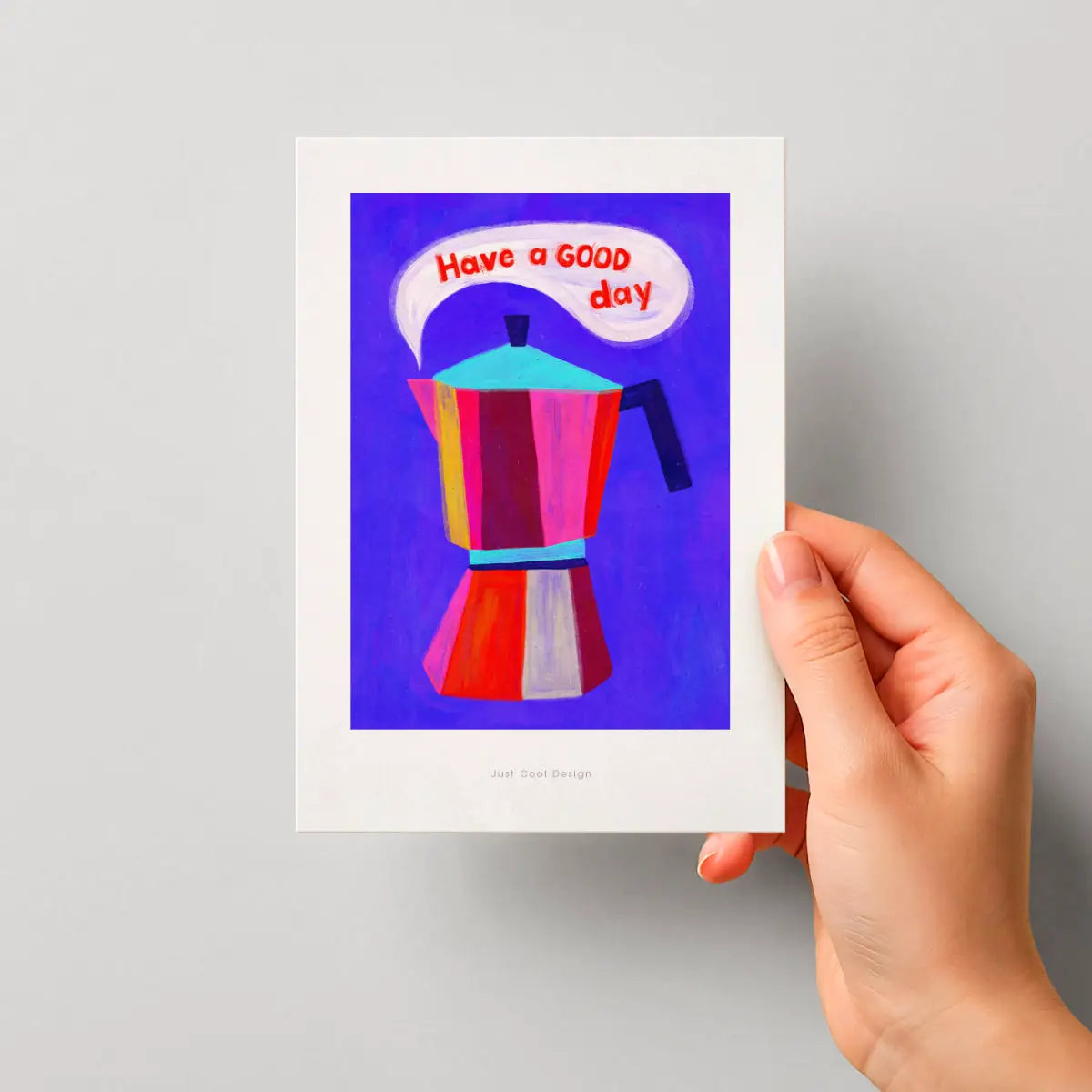 Have a Good Day Card