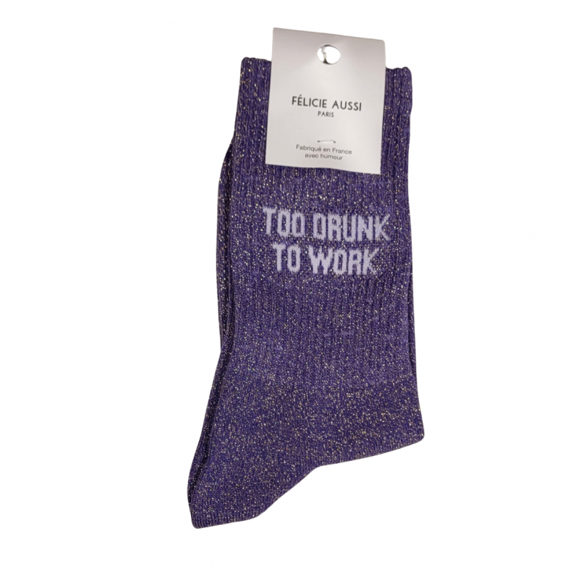 Chaussettes Too drunk to work à paillettes