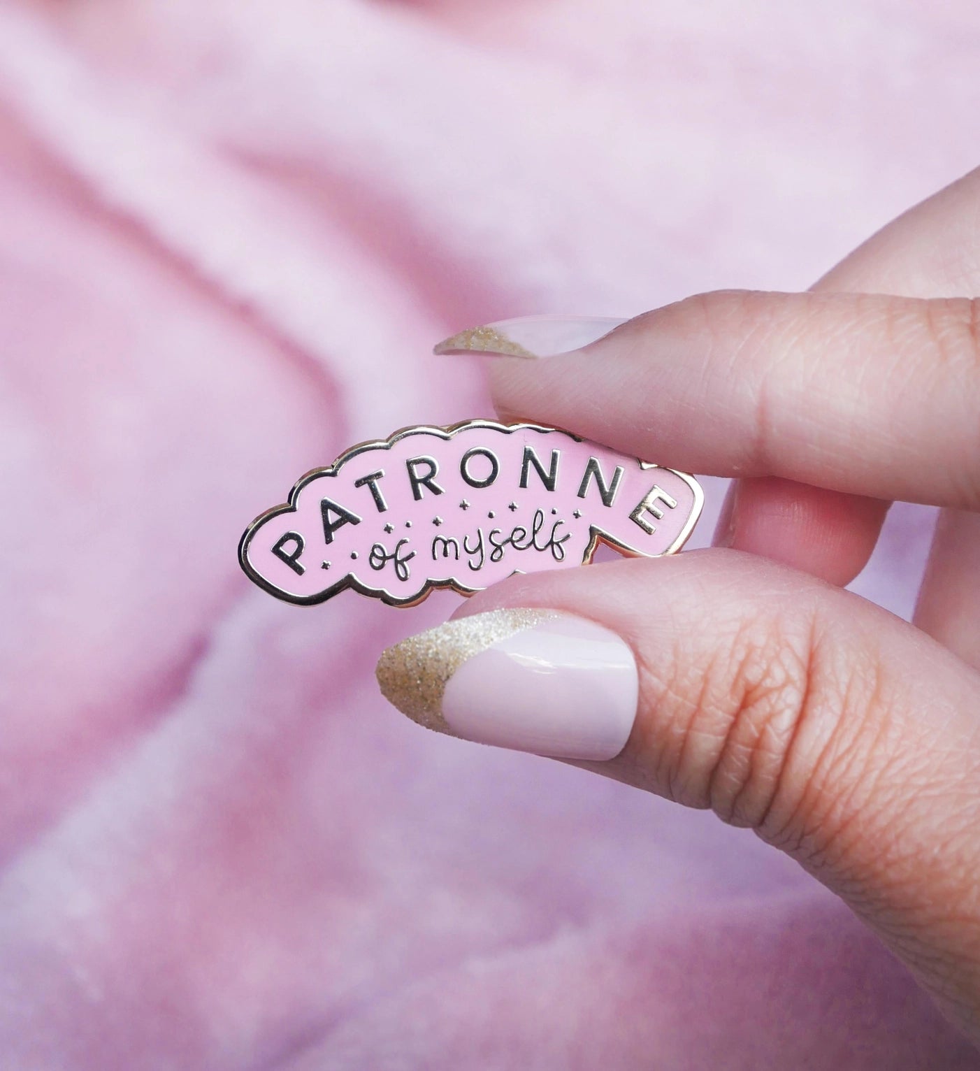 Pin's Patronne of myself, rose
