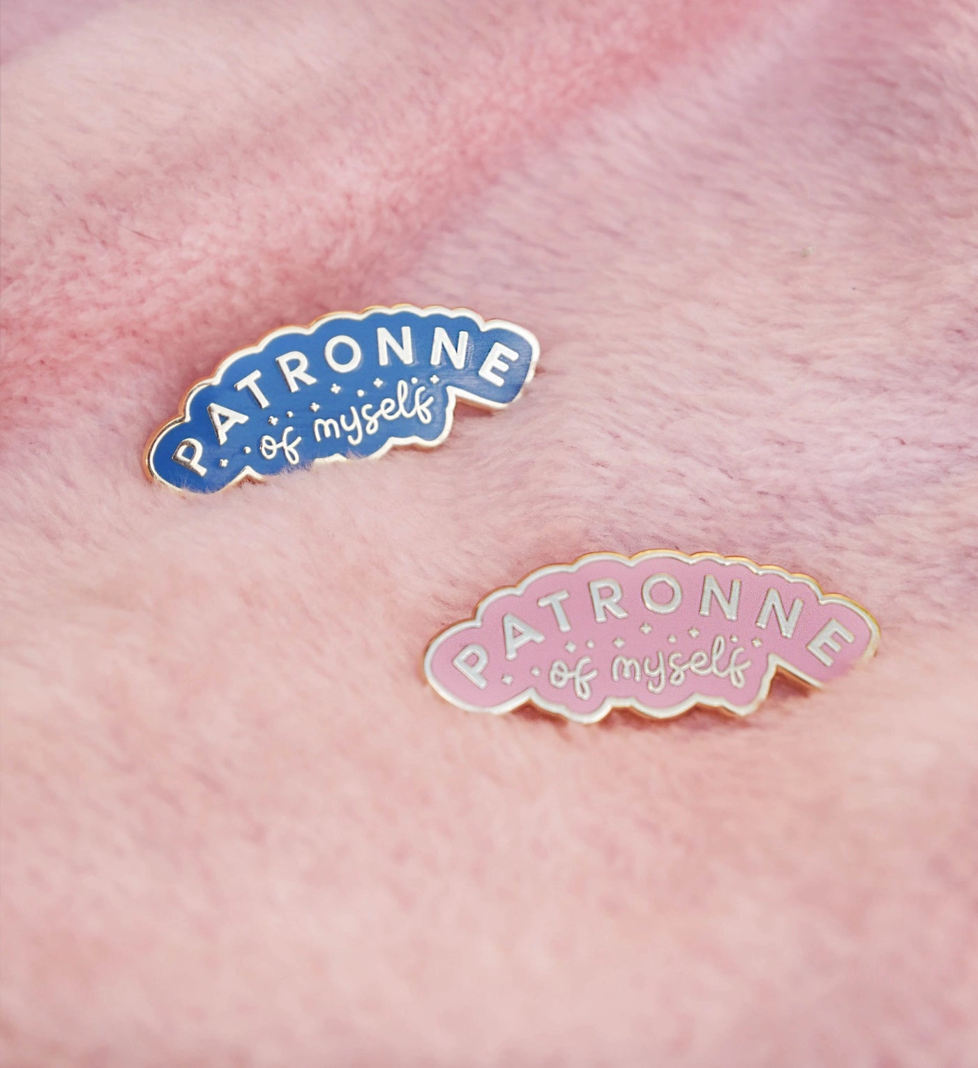 Pin's Patronne of myself, rose